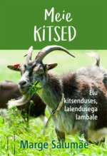 Meie kitsed. elu kitsenduses, laiendusega lambale