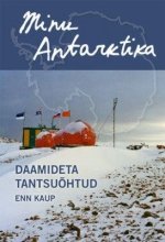 Minu antarktika. daamideta tantsuõhtud