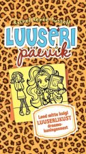 Luuseri päevik. lood mitte kuigi luuserlikust draamakuningannast