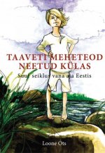 TAAVETI MEHETEOD NEETUD KÜLAS