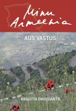 Minu armeenia. aus vastus