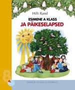 Esimene a klass ja päikeselapsed