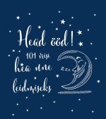 Head ööd!