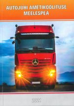 Autojuhi ametikoolituse meelespea 2021