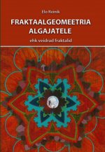 Fraktaalgeomeetria algajatele ehk veidrad fraktalid