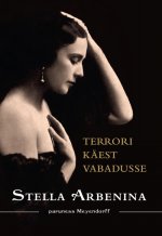 Terrori käest vabadusse. ühe inglanna dramaatiline elu ja seiklused