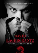 Tüdruk, kes peab surema. millenniumi sarja 6. raamat