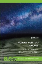Homme tuntud avarus. väike lausete konstellatsioon