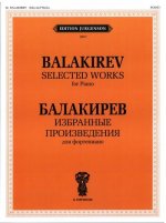 Балакирев М. Избранные произведения для фортепиано