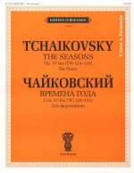Времена года. 12 характерных картинок для фортепиано. Cоч. 37-bis (ЧС 124-135). Уртекст и факсимиле.