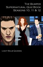 Bumper Supernatural Quiz Book Seasons 10, 11 & 12