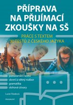 Příprava na přijímací zkoušky na SŠ Práce s textem