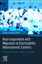 Rearrangements with Migration to Electrophilic Heteroatomic Centers