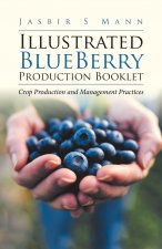 Illustrated BlueBerry Production Booklet