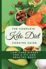 Complete Keto Diet Cooking Guide