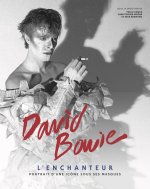 David Bowie - L’enchanteur