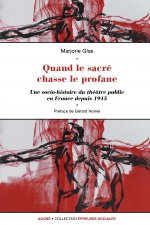 Quand le sacré chasse le profane