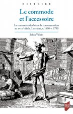 Le commode et l'accessoire