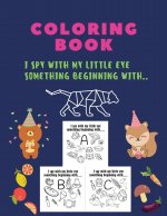 Coloring Book, I spy with my little eye something beginning with