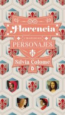 Florencia a través de sus personajes