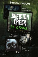 Skeleton Creek, Tome 03