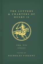 Letters and Charters of Henry II, King of England 1154-1189