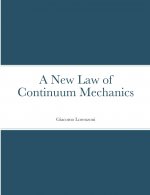 New Law of Continuum Mechanics