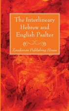 Interlineary Hebrew and English Psalter