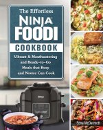 Effortless Ninja Foodi Cookbook