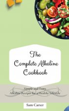 Complete Alkaline Cookbook