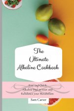 Ultimate Alkaline Cookbook