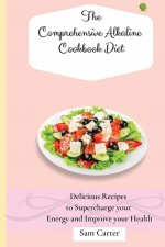 Comprehensive Alkaline Cookbook Diet