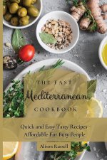Fast Mediterranean Cookbook