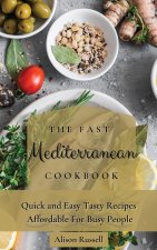 Fast Mediterranean Cookbook