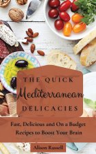 Quick Mediterranean Delicacies