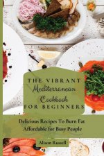 Vibrant Mediterranean Cookbook for Beginners