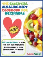 Essential Alkaline Diet Cookbook for Beginners