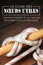 Guide des Noeuds Utiles