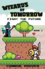 Wizards of Tomorrow