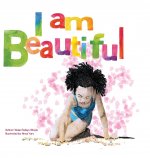 I Am Beautiful