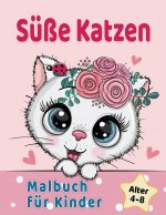 Susse Katzen Malbuch fur Kinder von 4-8 Jahren