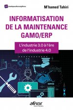 Informatisation de la maintenance GMAO/ERP