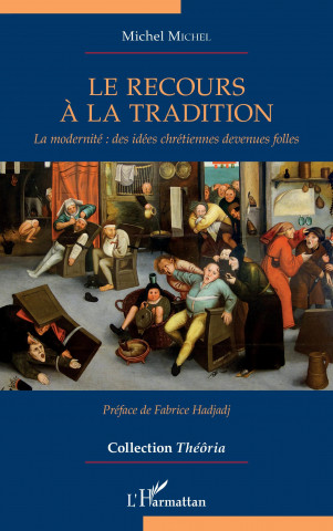 Le recours ? la tradition