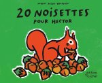 20 NOISETTES POUR HECTOR