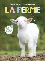 MON GRAND LIVRE SONORE - LA FERME