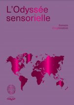 L'Odyssée sensorielle