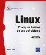 LINUX: PRINCIPIOS BASICOS DE USO DEL SISTEMA (7ª EDICION)