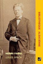 Henri Farel – Roman alsacien (Tomes 1 & 2)
