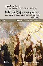 La loi de 1905 n'aura pas lieu - histoire politique des séparations des Églises et de l'État, 1902-1908