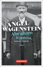 Abraham le poivrot, loin de Tolède